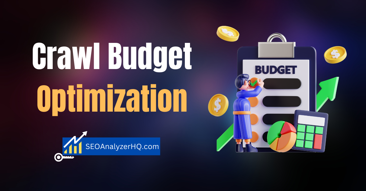 Crawl Budget Optimization